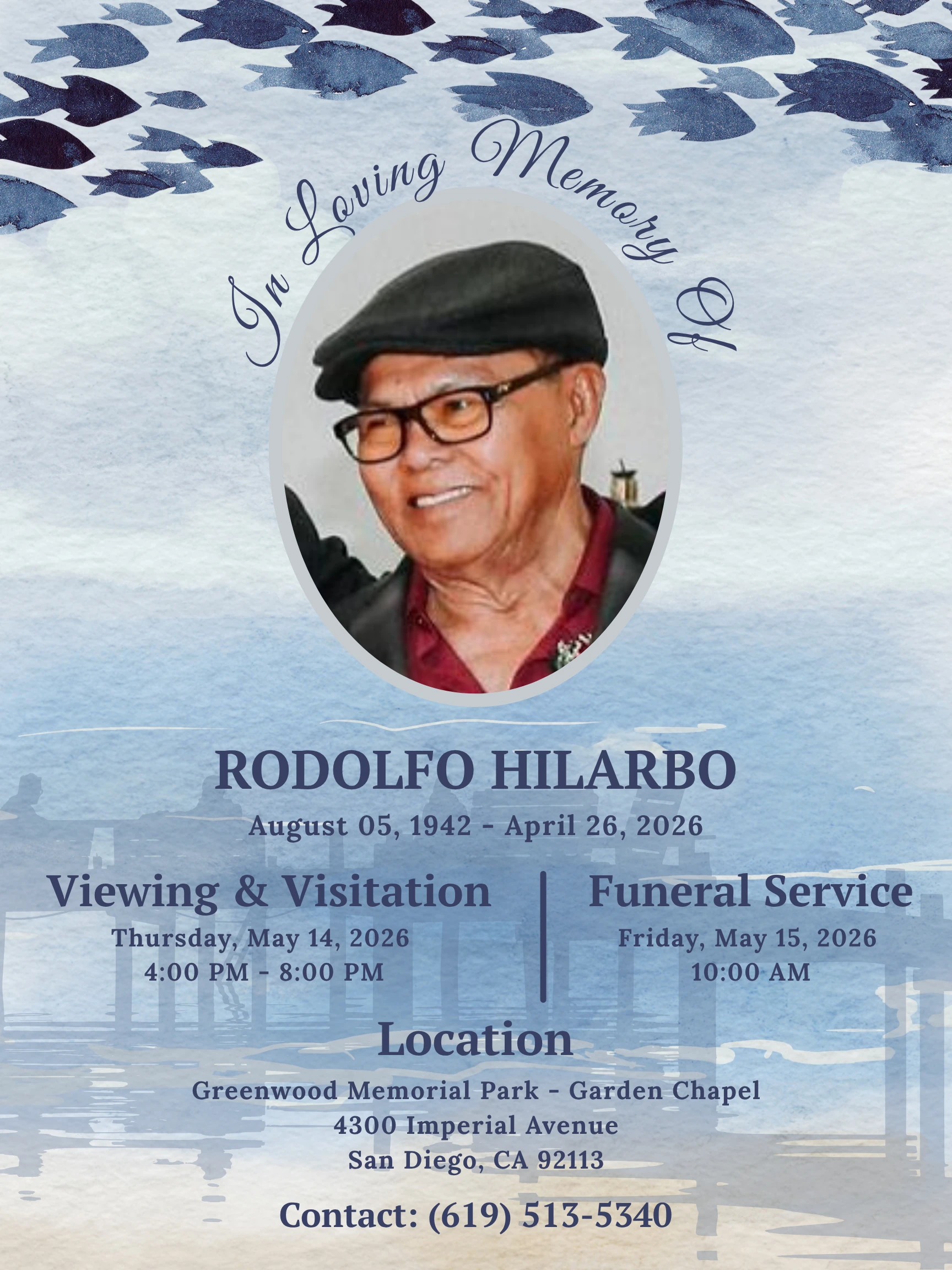 In Loving Memory of Rodolfo Hilarbo